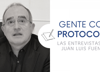 ‘Gente con Protocolo’, nueva sección de entrevistas en nuestra página web