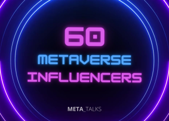 META_TALKS lanza la lista ‘60 influencers del metaverso en habla hispana’
