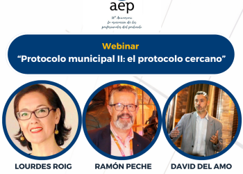 La AEP celebrará un webinar titulado ‘Protocolo municipal II: el protocolo cercano’