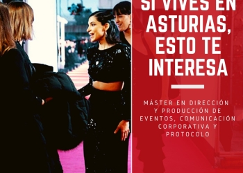 Nueva edición del Máster en Dirección y Producción de Eventos y Protocolo de ISEMCO en su Campus de Asturias