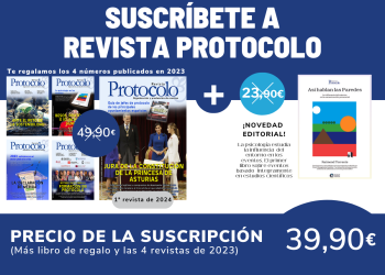 Oferta de suscripción a REVISTA PROTOCOLO: los números de 2023 y los que saldrán en 2024 más libro de regalo, por 39,90 €